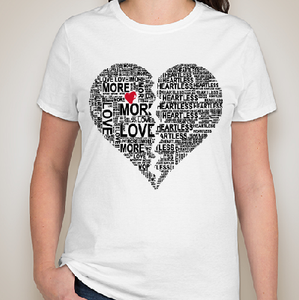 More Love vs Heartless |  Heart T-Shirt